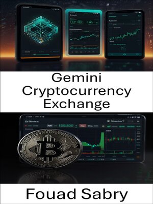 cover image of Gemini Cryptocurrency Exchange